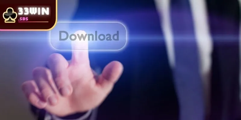 Tải App 33Win Phiên Bản Mới – Nhẹ, Mượt, Chơi Thỏa Thích